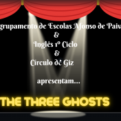 Teatro bilingue “The Three Ghosts” para alunos de Inglês do 1º Ciclo