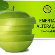 Alteração de Ementas – Dias 29 e 30 de abril de 2026