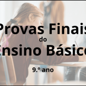 Provas Finais | 9.º Ano de Escolaridade