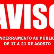 Encerramento | Suspensão do Atendimento ao Público – 17 a 21 de agosto de 2026
